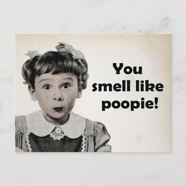 Du riechst wie Poopie Postcard Postkarte (Vorderseite)