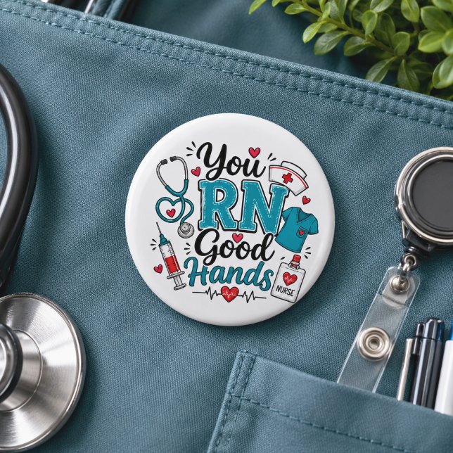Du RN Gute Hände Krankenschwester Button (Von Creator hochgeladen)