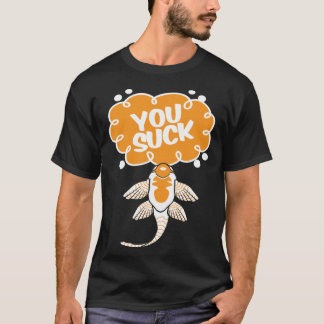 Du saugt Wels Aquarien Fan T-Shirt