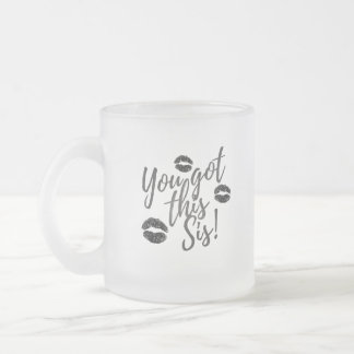 Du schaffst das, Schwester! Mattglastasse