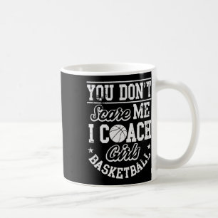 Du schüchterst mich nicht ein, ich bin ein Mädchen Kaffeetasse