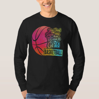 Du schüchterst mich nicht ein, ich trainiere Mädch T-Shirt