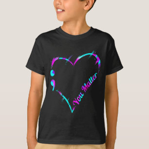 Du Semikolon Herz - Suizid-Bewusstsein T-Shirt