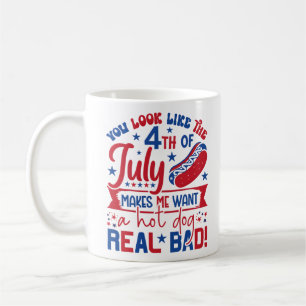 Du siehst aus, als ob der 4. Juli mich Will Kaffeetasse