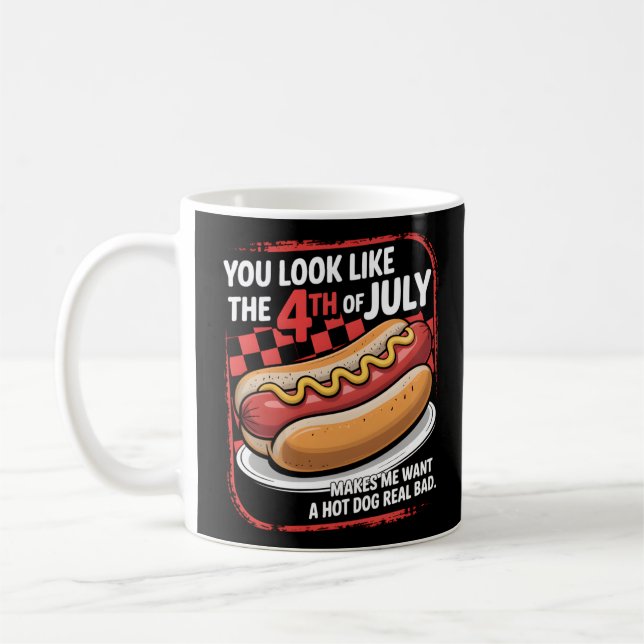 Du siehst aus, als ob der 4. Juli mich Will Kaffeetasse (Links)