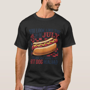 Du siehst aus wie 4. Juli Retro Hotdog Patriotisch T-Shirt