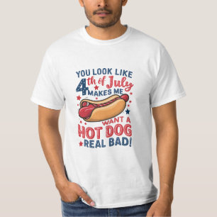 Du siehst aus wie der 4. Juli, der mich Lust auf e T-Shirt