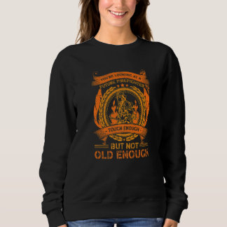 Du siehst einen zukünftigen Feuerwehrmann Notfall  Sweatshirt