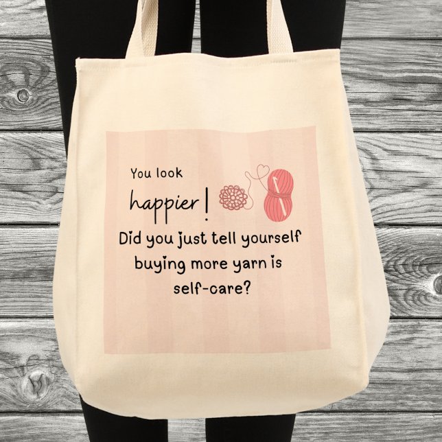Du siehst glücklicher aus! Funny Yarn Tragetasche (You look happier! Did you just tell yourself buying more yarn is self-care? Custom name Grocery bag)