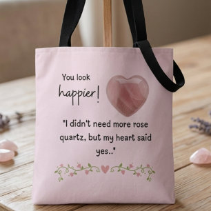 Du siehst glücklicher aus! Ich brauchte keinen wei Tasche