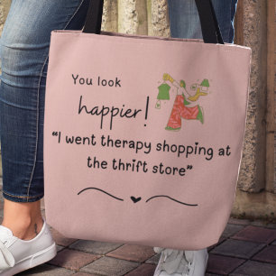 Du siehst glücklicher aus! Ich ging zum Einkaufen Tasche