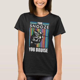 Du snooze you Bruise Paintball Game Squad für Männ T-Shirt