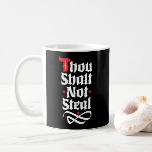Du sollst keinen sonnigen Kalligrafieschutz stehle Kaffeetasse