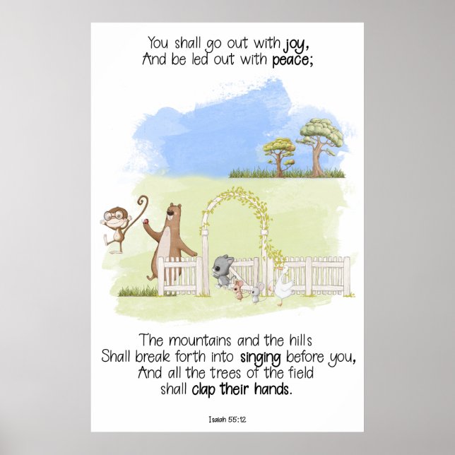 Du sollst mit Joy Isaiah 55:12 ausgehen Poster (Vorne)