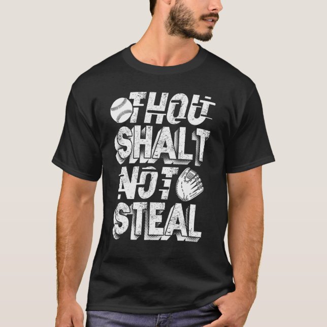 Du sollst nicht stehlen Baseball Catcher Spieler l T-Shirt (Vorderseite)
