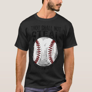 Du sollst nicht stehlen, wenn du nicht den Wirbel  T-Shirt