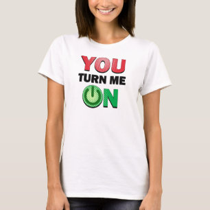 Du turnst mich auf lustiges Textdesign T-Shirt