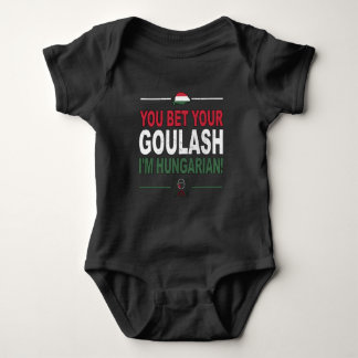 Du tust Dein Goulash Ich bin Ungarin als Ungarn Baby Strampler