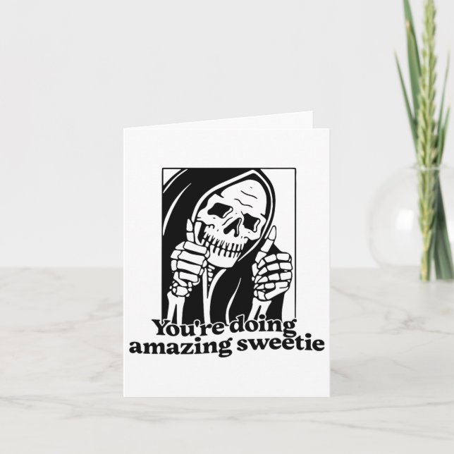 Du tust Phantastisch Sweetie1 Karte (Vorderseite)