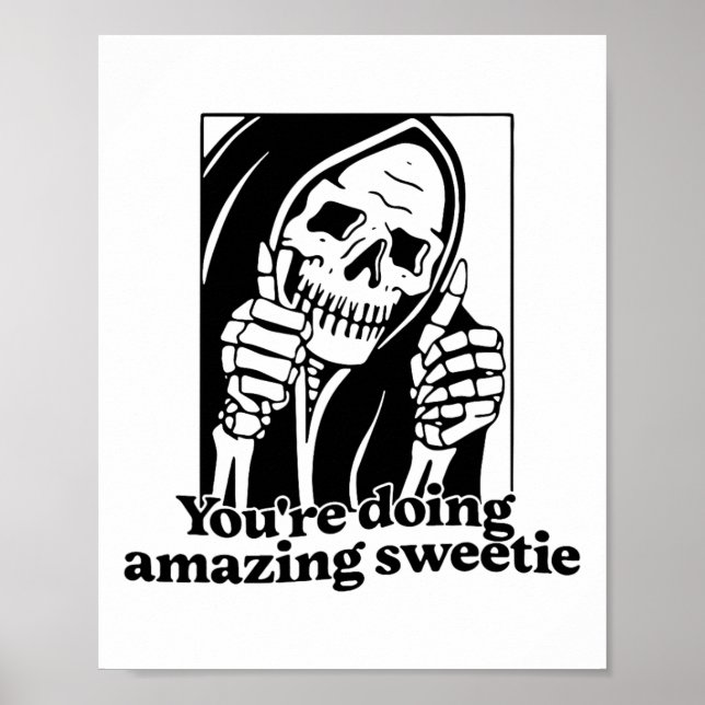 Du tust Phantastisch Sweetie1 Poster (Vorne)