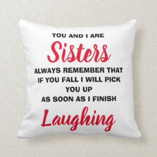 Du und ich sind Schwestern Funny Novelty Geschenke Kissen