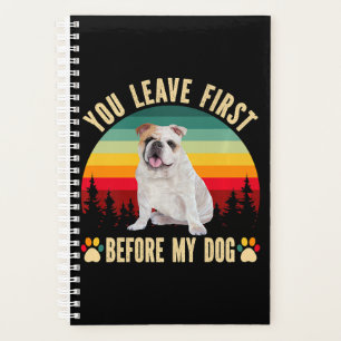 Du Verlasse zuerst, bevor mein Hund weiß ist Planer