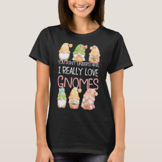 Du verstehst nicht, dass ich wirklich Lieben mache T-Shirt