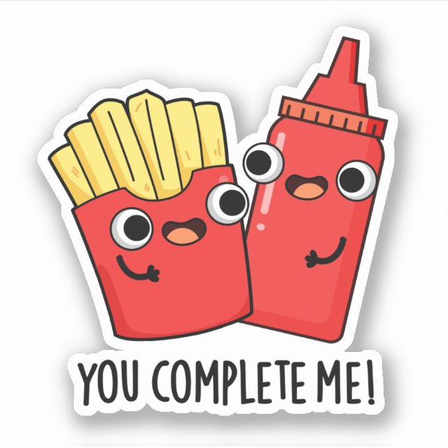 Du vervollständigst mich Funny Fries Ketchup Puff Aufkleber (Vorderseite)