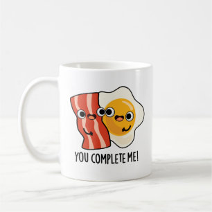 Du vervollständigst mir einen lustigen Bacon Egg P Kaffeetasse