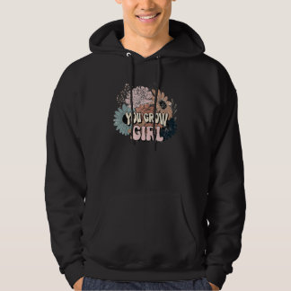 Du wächst Mädchen Gärtner Blumen Sukkulente Kakt Hoodie