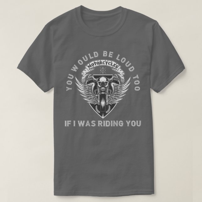 Du wärst laut, um dich mit einem tollen Biker-Pub  T-Shirt (Design vorne)