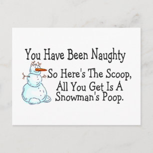 Du warst schneebedeckte Schneemans Gekackt Postkarte