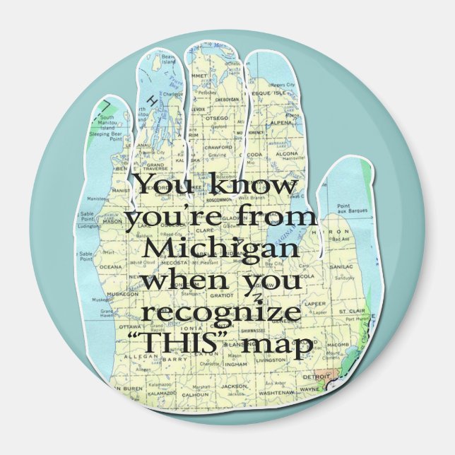 Du weißt, dass du aus Michigan bist, wenn du Magnet (Vorne)