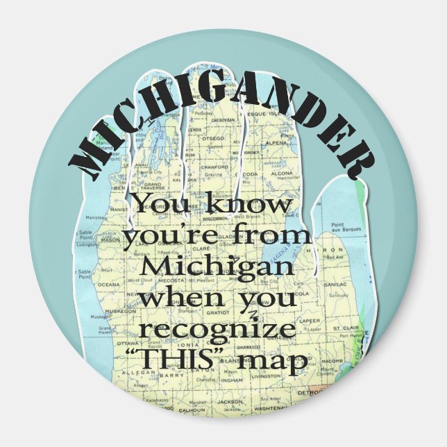 Du weißt, dass du aus Michigan bist, wenn du Magnet (Vorne)
