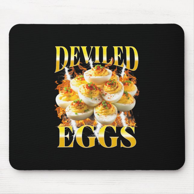 Du weißt warum ich hier bin Deviled Egg Lustiger T Mousepad (Vorne)
