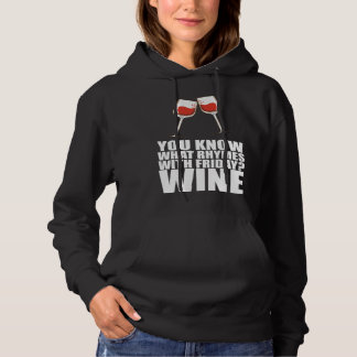 Du weißt, was mit Freitag Wein reimt Hoodie