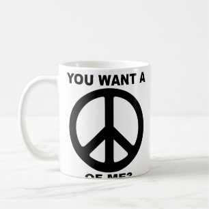 Du Will einen Frieden von mir Symbol Funny Mug Kaffeetasse