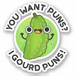 Du Will Puns I Gourd Puns Funny Veggie Pun Aufkleber