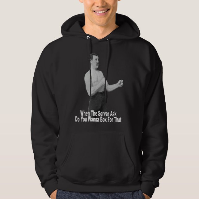 Du willst dafür boxen hoodie (Vorderseite)