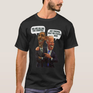 Du willst dieses Land nur beenden T-Shirt