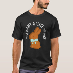 Du willst ein Stück von mir Bunny Frohe Ostereierj T-Shirt