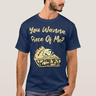 Du willst ein Stück von mir, ein lustiges Apfelkuc T-Shirt