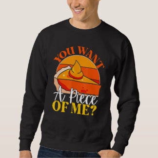 Du willst ein Stück von mir Kürbisscheibe vom Kuc Sweatshirt