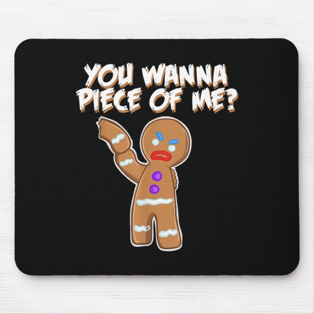Du willst ein Stück von mir lustiger Lebkuchenmann Mousepad (Vorne)