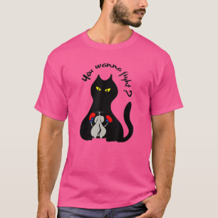 Du willst Memes für Maus und süße Katze kämpfen T-Shirt