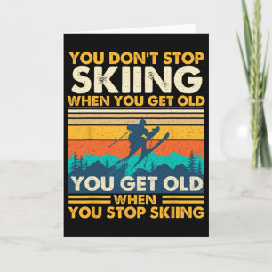 Du wirst alt, wenn du aufhörst zu skifahren - Wint Karte