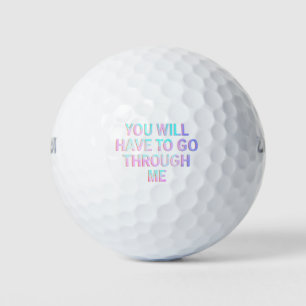 Du wirst durch mich hindurchgehen müssen Lustig LG Golfball