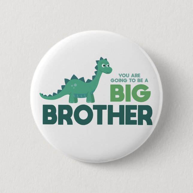 Du wirst ein großer Bruder-Dinosaurier sein Button (Vorderseite)