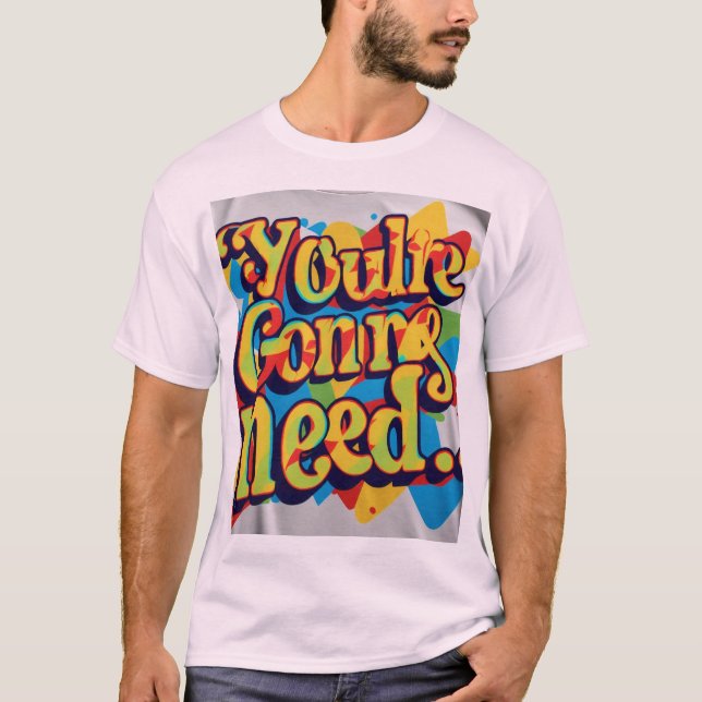 Du wirst ein größeres Boot brauchen." T-Shirt (Vorderseite)