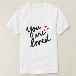 Du wirst geliebt – Affirmations-Typografie T-Shirt